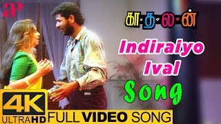 AR Rahman Songs | Indirayo Ival Full Video Song 4K | Kadhalan Tamil Movie | Prabhu Deva | Nagma