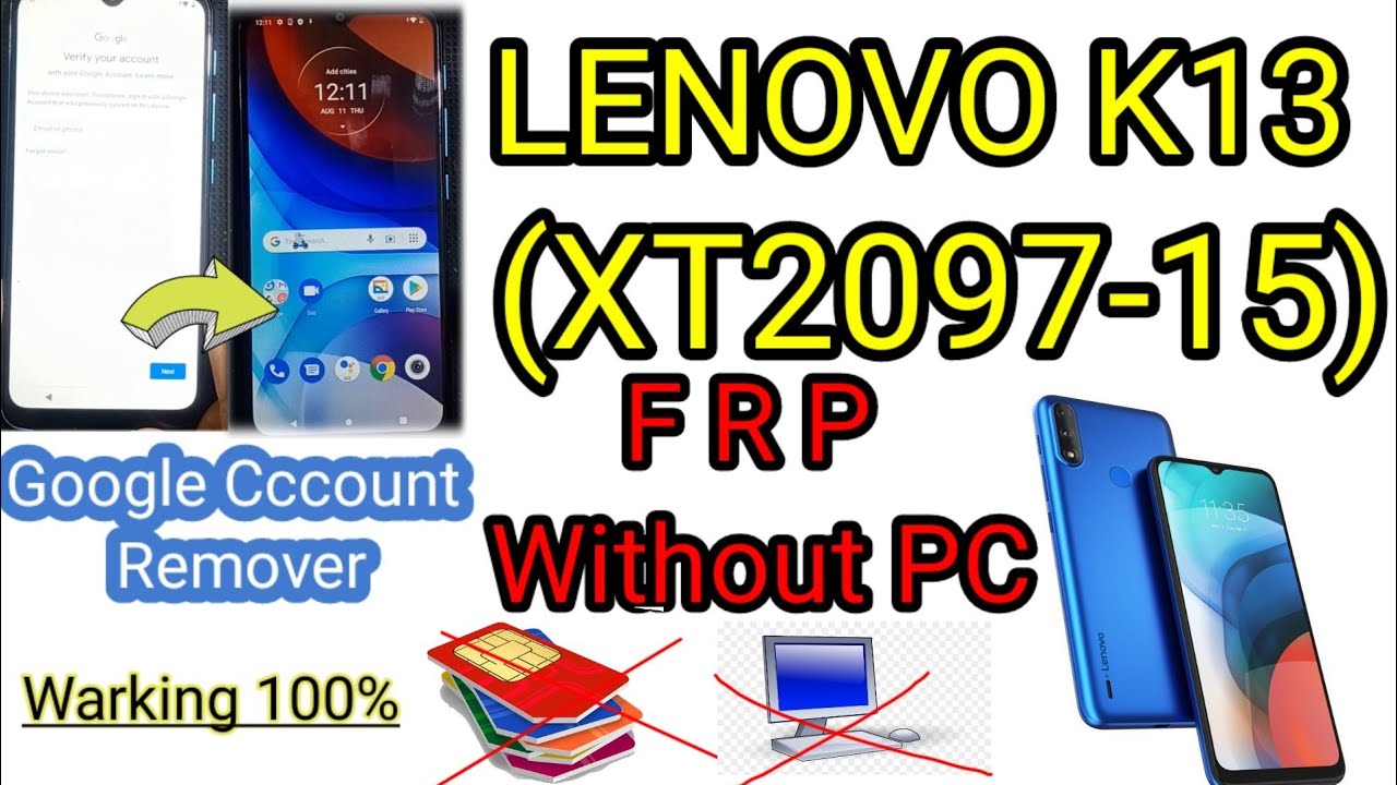 Lenovo K13/K13Pro Frp Bypass Without PC"Google Account Remove (XT2097