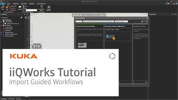 KUKA iiQWorks.Sim: Import Guided Workflows