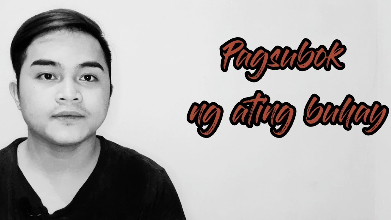 PAGSUBOK NG BUHAY |Tulang lagi nating nararanasan|Tula#1 - YouTube