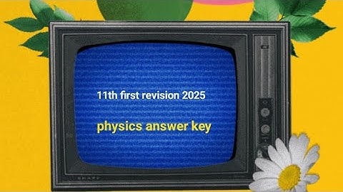 11th first revision exam 2025 📜 physics question paper answer key 🔐 Salem district 📜 full video ✨⭐⭐💯