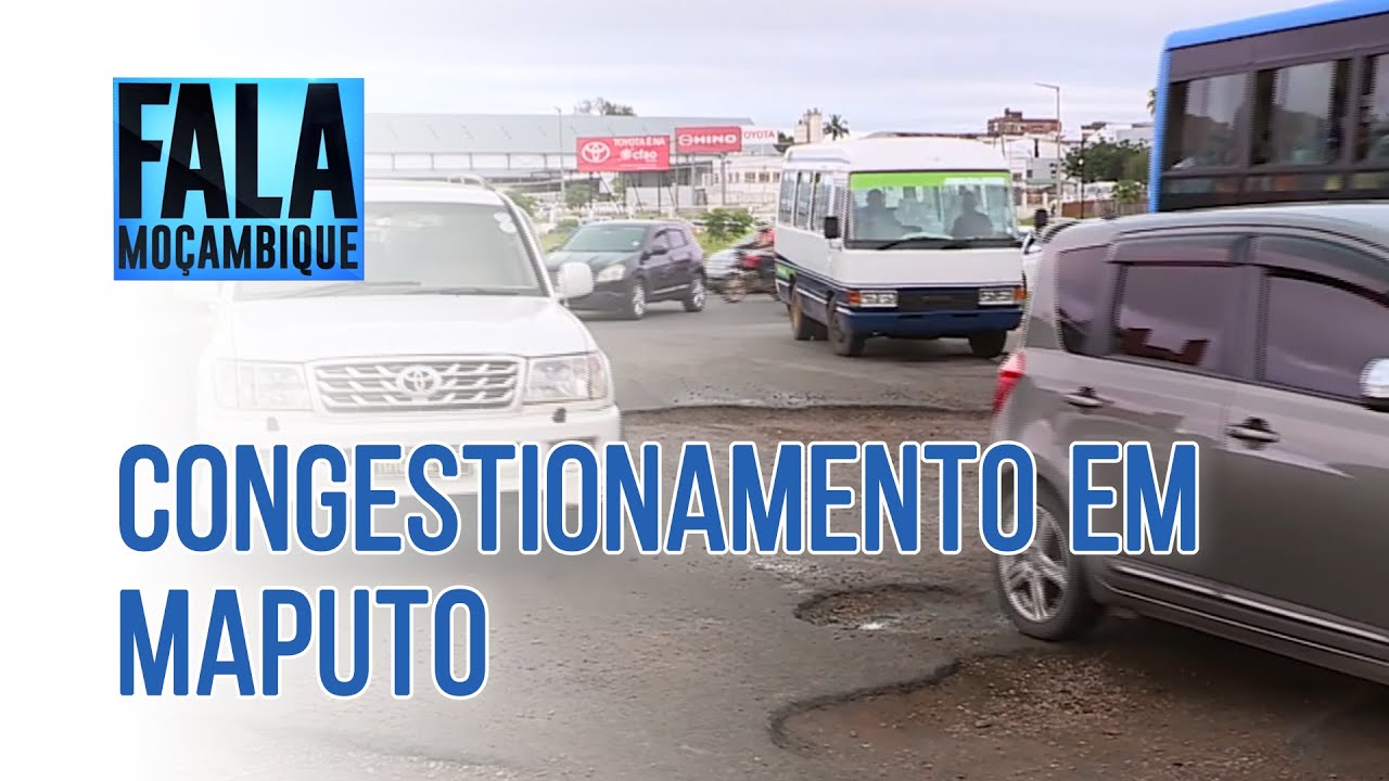 CONGESTIONAMENTO EM MAPUTO, 21/02/2022
