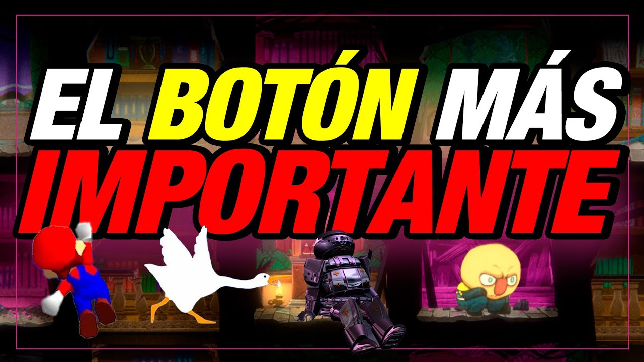 UN SOLO BOTÓN PUEDE DAR VIDA A UN VIDEOJUEGO