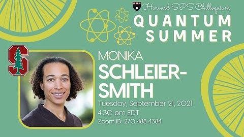 Quantum Simulation with Atoms – Professor Schleier-Smith, Stanford | Chilloquium: Quantum Summer