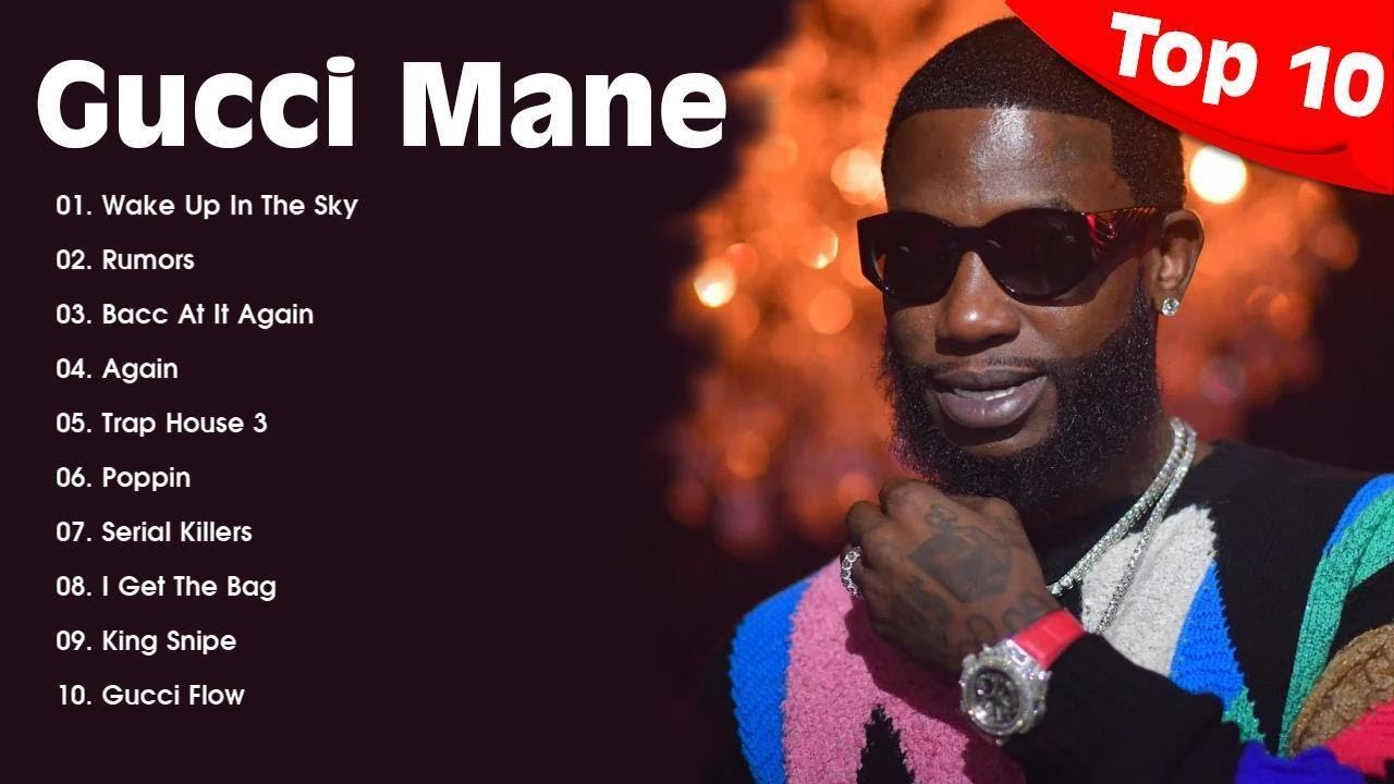 G U C C I M A N E Greatest Hits Top 100 Artists To Listen In 2022 g-u-c-c-i-m-a-n-e-greatest-hits-top-100-artists-to-listen-in-2022