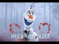 FROZEN 2 SONG | WHEN I AM OLDER LYRICS |FROZEN 2 WHEN I AM OLDER | OLAF | JOSH GAD