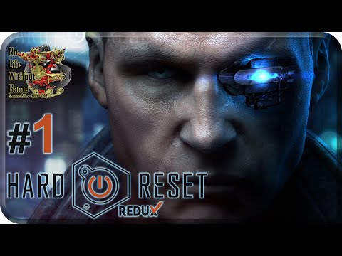 Hard Reset Redux[#1] - Проникновение (Прохождение на русском(Без комментариев))