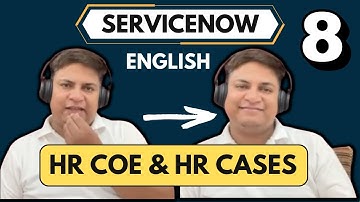 What are ServiceNow HRSD COE & ServiceNow HRSD Cases?