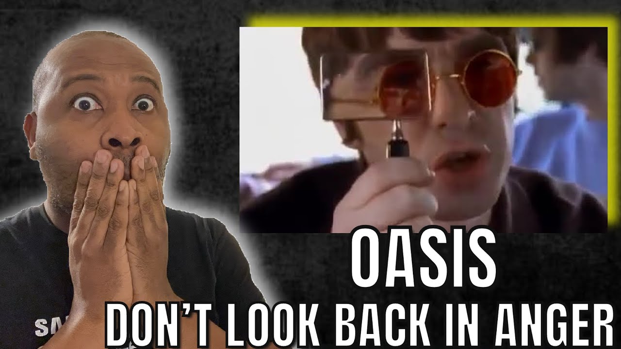 First Time Hearing Oasis Don’t Look Back In Anger Reaction YouTube