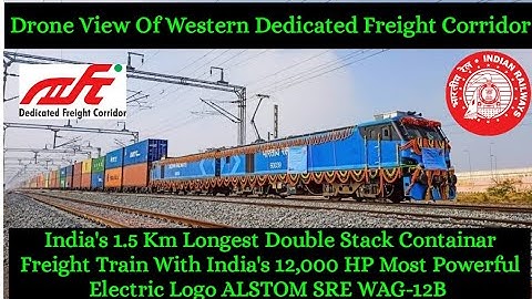 Drone View Of 1.5Km Long DoubleStack Container Freight With ALSTOM WAG12B At Western DFC🔰Indian Rail