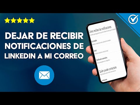 Cómo Desactivar o Dejar de Recibir Notificaciones de LinkedIn en mi Correo Electrónico