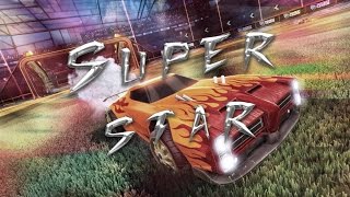 Rocket League || Superstar!