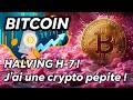 Bitcoin halving h7  jai une crypto ppite pour vous 