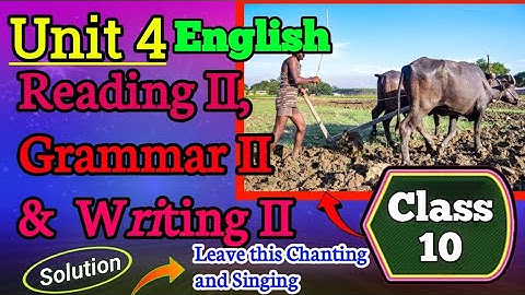 Engels, klas 10, eenheid 4 | Verlaat deze Chanting & Grammar II Writing II-oplossingen