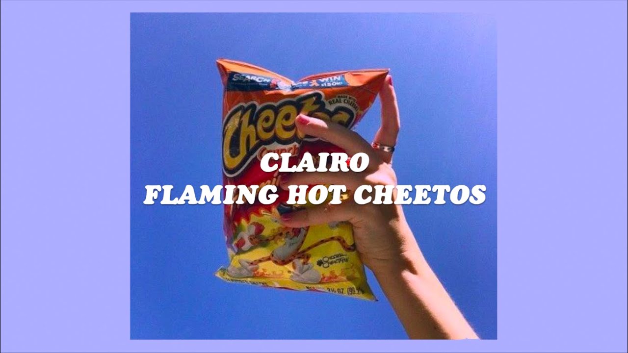 clairo // flaming hot cheetos (lyrics) - YouTube Music.