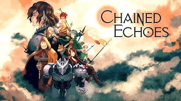 Chained Echoes | Demo Gameplay | No Commentary