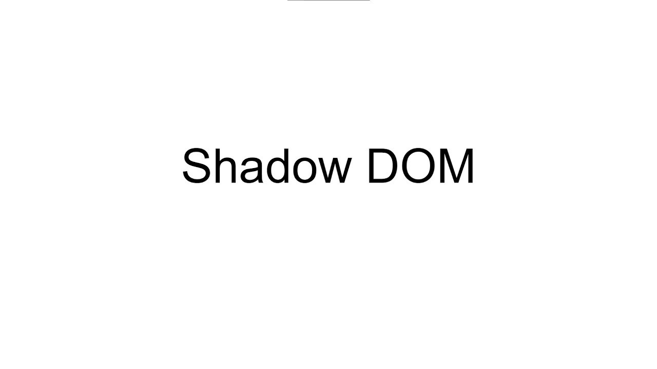 Shadow Dom in Web - YouTube