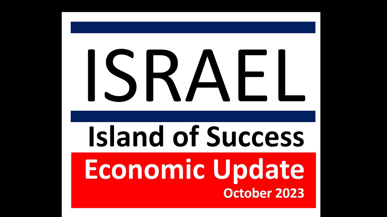 Israel Island of Success - Economic Update - YouTube
