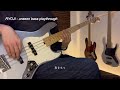 RYOJI- unseen (bass playthrough)