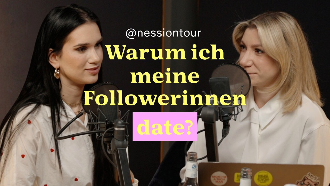 @nessiontour  Vom Couple-Content zur Dating-Doku