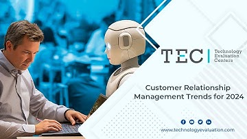 Customer Relationship Management (CRM) Trends for 2024