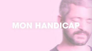 Grégoire - Mon Handicap (Lyrics Video)