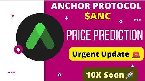 🚀 Anc coin price prediction 🚨 Anchor protocol news today 🚨 Anc crypto | Gate.io | Anc protocol