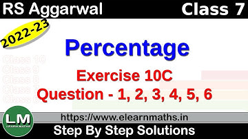 Percentage | Class 7 Chapter 10 Exercise 10C Question 1 - 6 | RS Aggarwal | Learn Maths