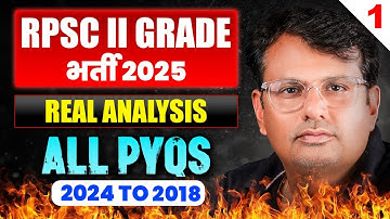 RPSC 2nd Grade भर्ती 2025 | Real Analysis Part - 1 | All PYQS 2024 to 2018 | By GP Sir