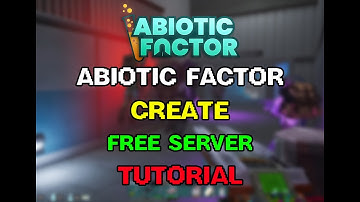 How To Setup Abiotic Factor Free Server Tutorial