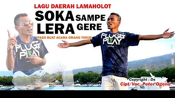 Soka Sampe Lerah Gere Lagu Lamaholot Terbaru 2k22