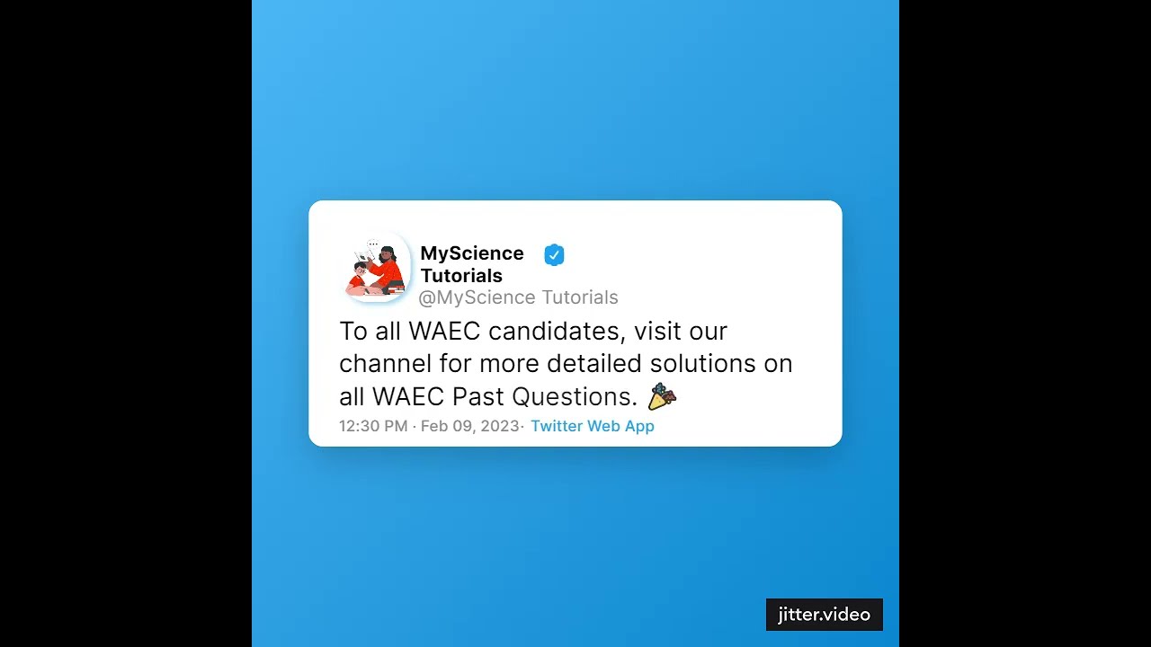 Detailed WAEC Past Questions and Answers on MyScience Tutorials