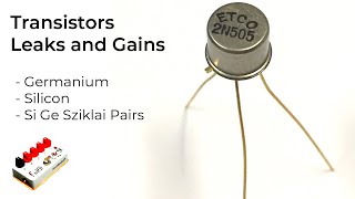 How to Measure and Transistor Leakage and Gains for Germanium, Silicon, and Sziklai Pairs