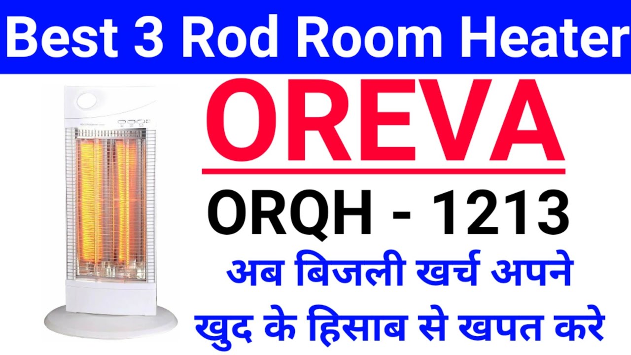 Best 3 Rod Room Heater Unboxing OERVA ORQH-1213 Moving With 3 Heat Setting  Quartz Heating Elements - YouTube