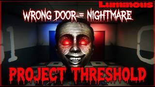 I Chose the WRONG Door and Regretted It... | Project Threshold Full Horror Game