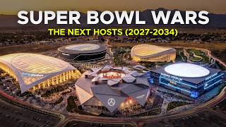 The NEXT 8 Super Bowl Stadiums 2027-2034 Latest Update