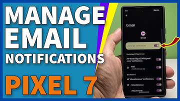 How To Manage Gmail Notifications On Google Pixel 7