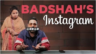 If Badshah's Instagram Came To Life | MostlySane If Badshah's Instagram Came To Life | MostlySane