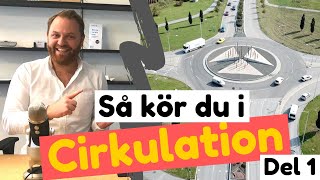 Så kör du i rondell / Cirkulationsplats - Del 1