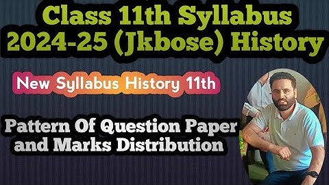 Jkbose class 11th history syllabus 2024-25 | class 11th new syllabus 2023-24 jkbose |#jkboard #jk