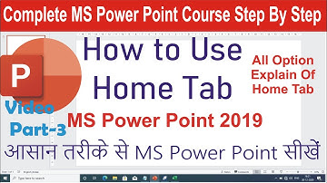 How to use Home tab in MS Power Point | All option of home tab | Hindi