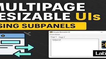 Multipage Resizable UIs Using Subpanels in LabVIEW