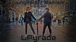 [KPOP IN PUBLIC ONE TAKE] RUSSIA | JungKook from BTS - Rainism (orig. by Rain) by UPgrade
