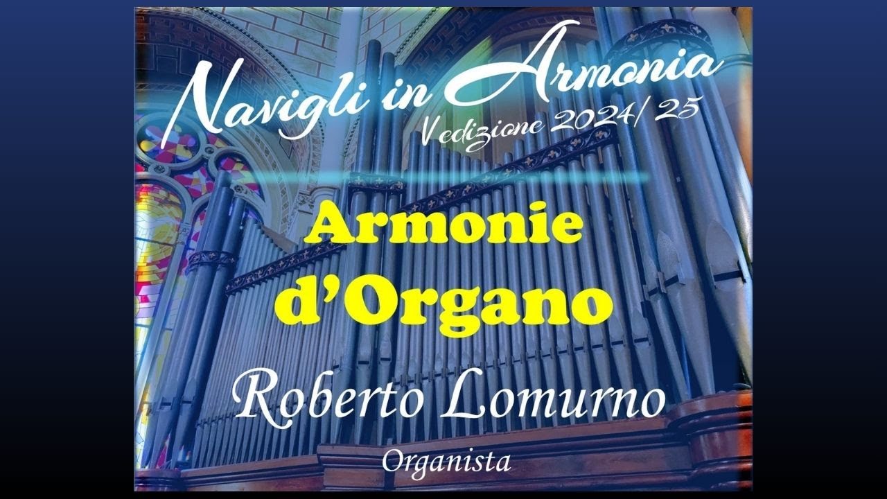Navigli in Armonia 2024/25 - Roberto Lomurno