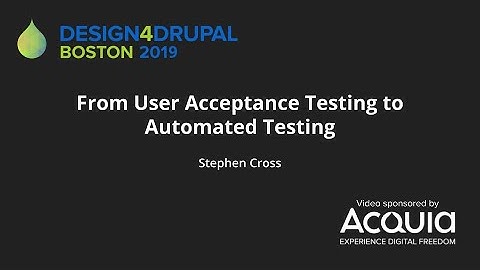 From User Acceptance Testing to Automated Testing