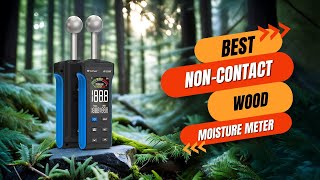 Best Non-Contact Wood Moisture Meter