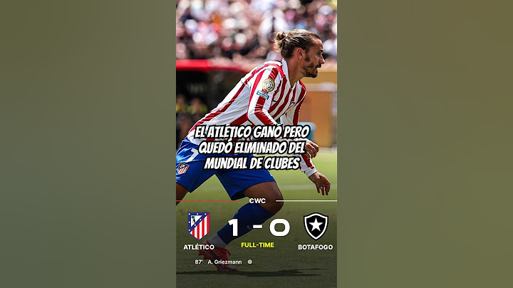 DECEPCIÓN! #AtleticodeMadrid le ganó al #Botafogo pero no fue suficiente