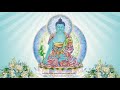 Thần chú Phật Dược Sư  - Medicine Buddha Mantra - Tayatha Om Bekanze Bekanze