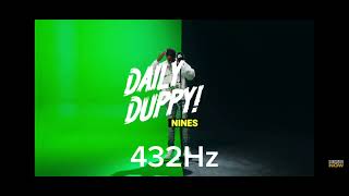 Nines - Daily Duppy 432Hz