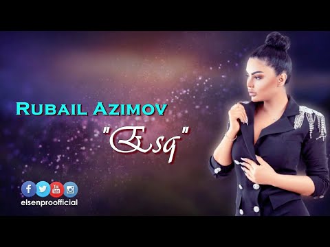 Elsen Pro & Rübail Azimov - Eşq